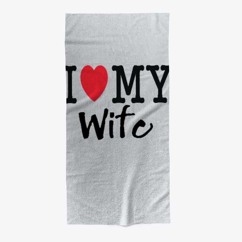 I Love My Wife