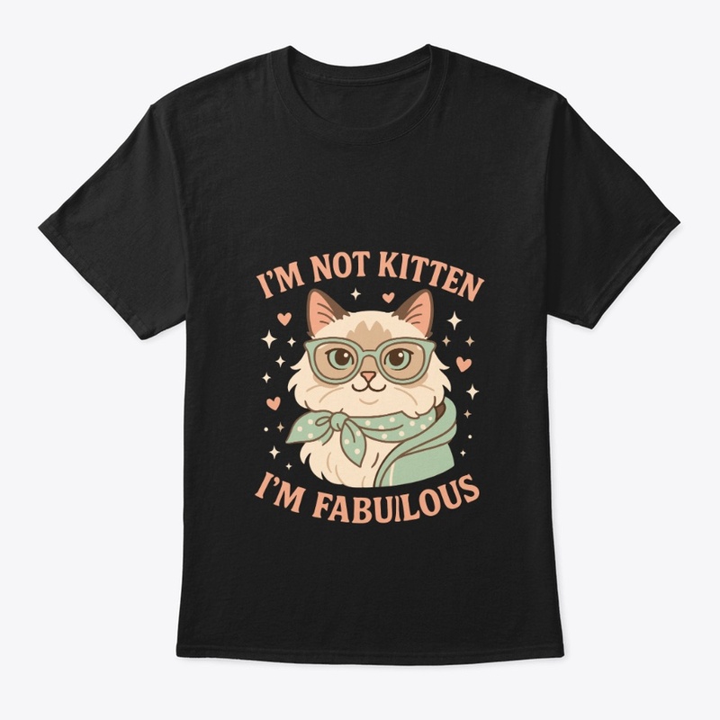 I’m Not Kitten Quote Tee