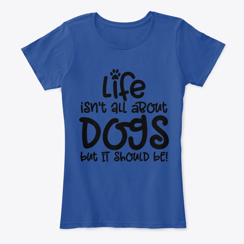 Life Isn't All About Dogs...