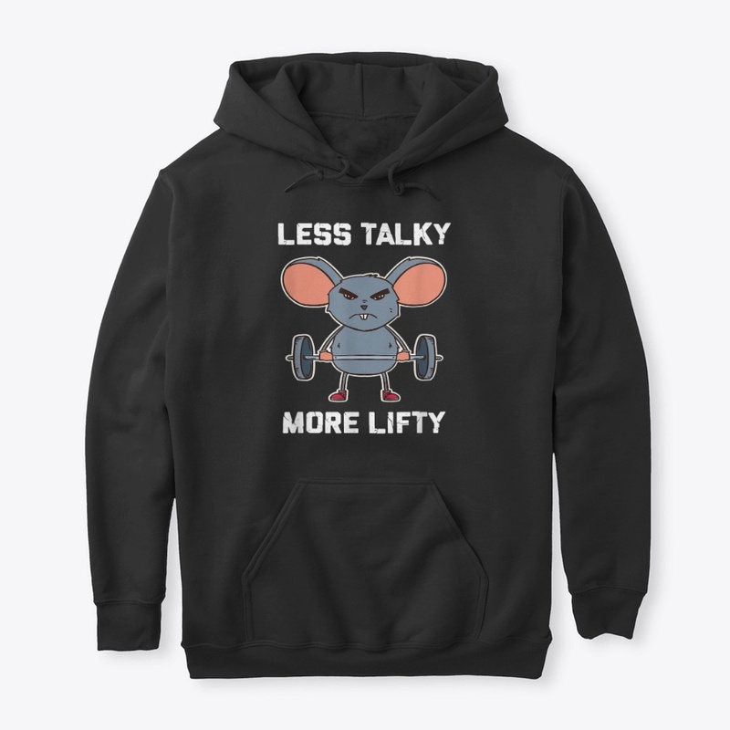 Less Talky More Lifty Workout T Shirt Fo