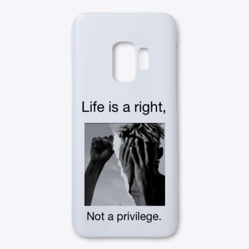 Life is a right