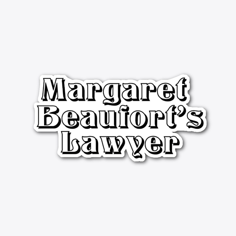 Margaret Beaufort's Lawyer