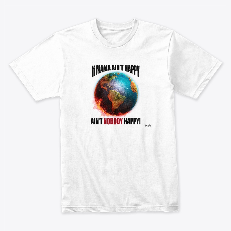 If Mama Ain't Happy