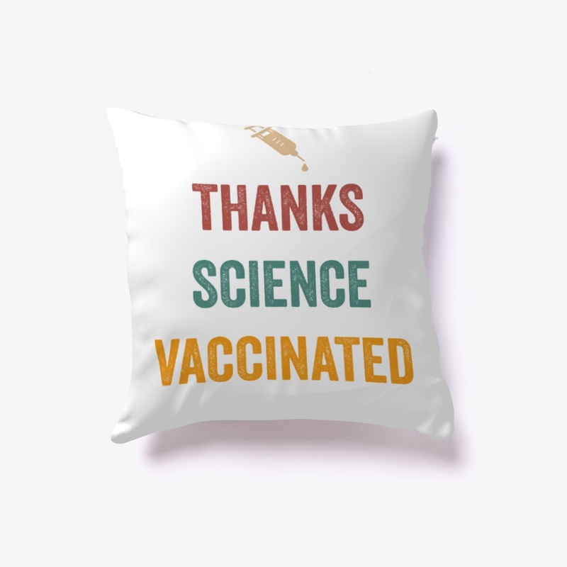 Thanks Science I'm Vaccinated 