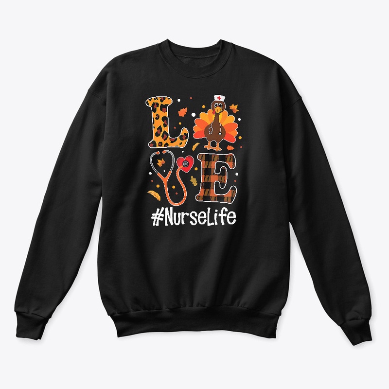 Love Nurse Life Turkey Gifts T-Shirt