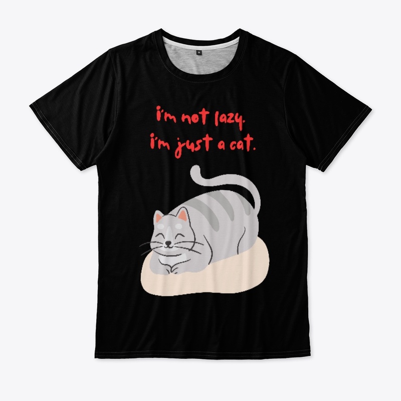 I'm not lazy, I'm just cat