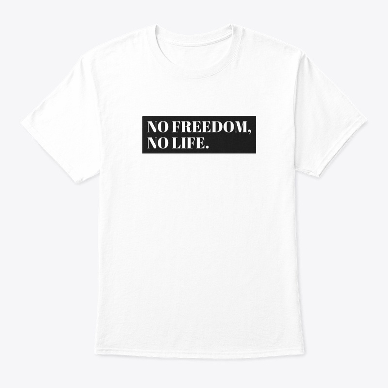 Freedom And Life
