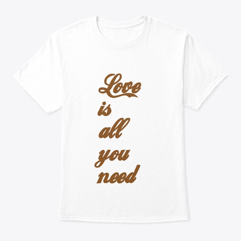 Love is all youn need
