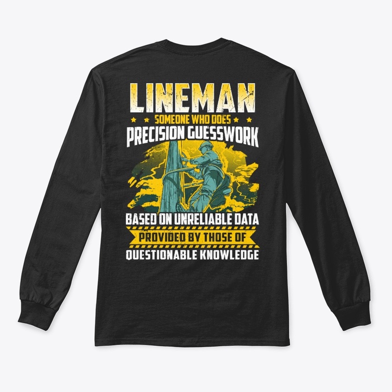 Funny Lineman Gift - Precision Guesswork
