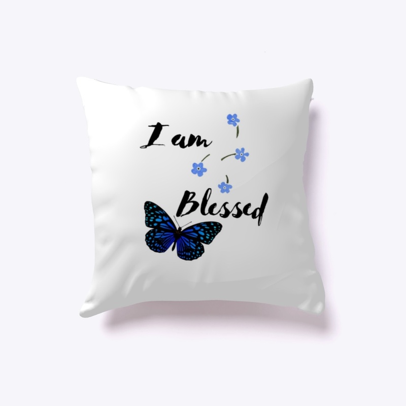 I Am Blessed Blue Butterfly