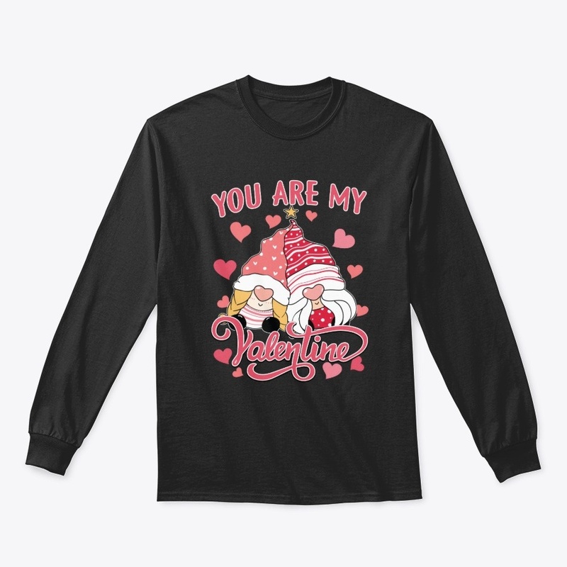 You Are My Valentine Gnome Love