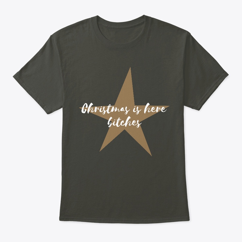 Christmas is Here Bitches Tee