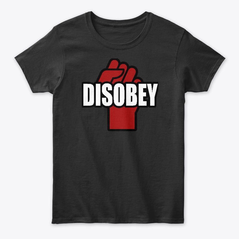 DISOBEY