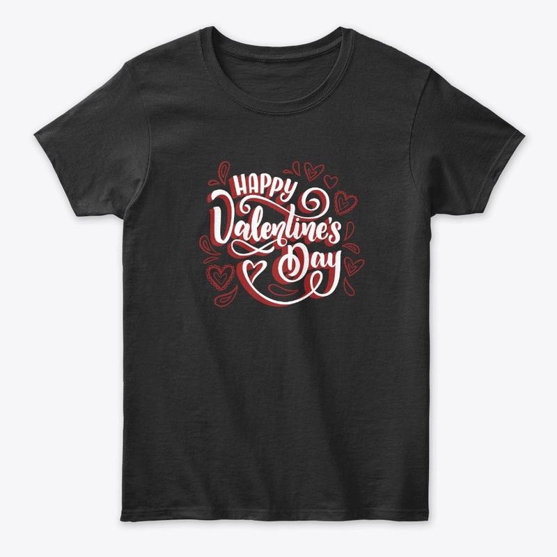 Happy Valentine's Day tshirts &  Hoodies