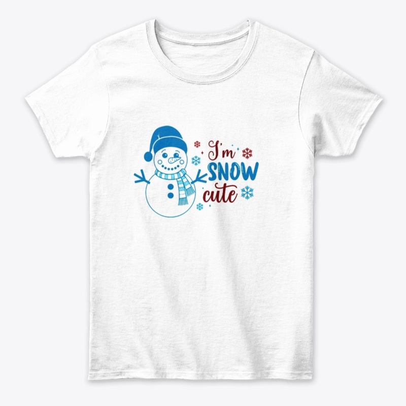 "I am snow cute"