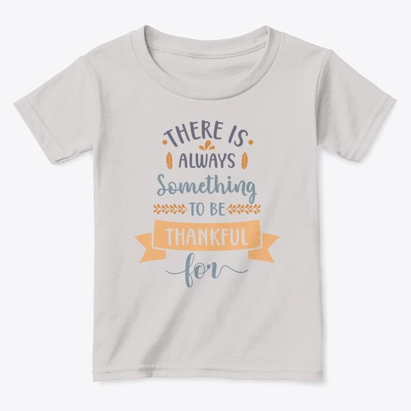 Always Something to Be Thankful 