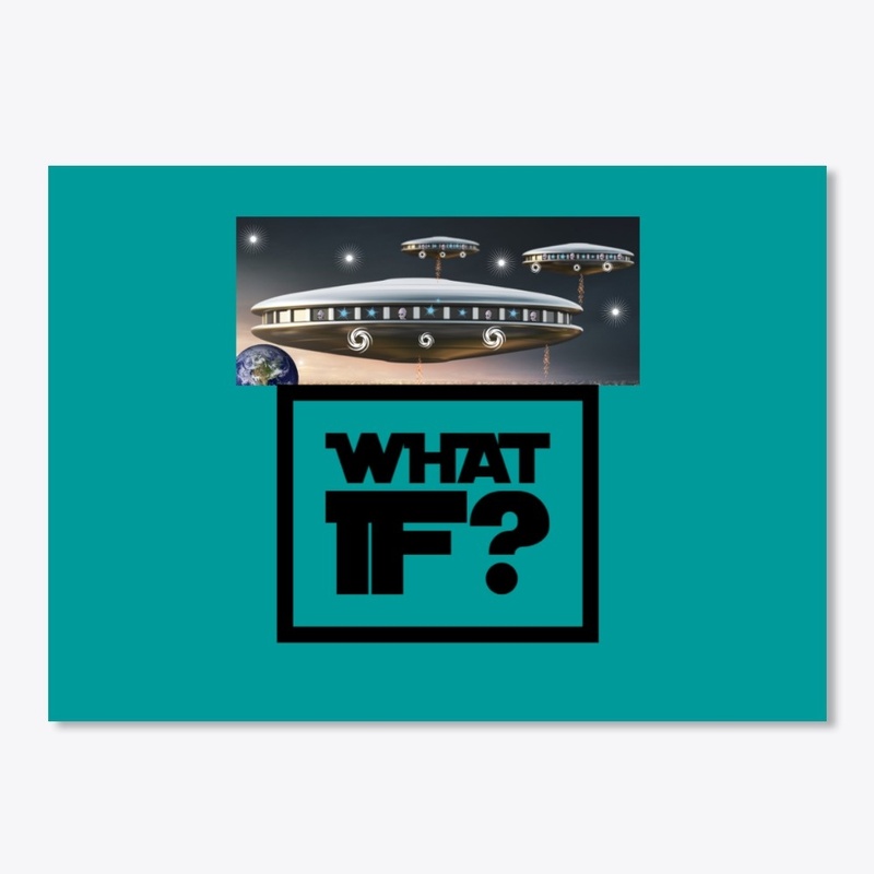 UFO-What If?