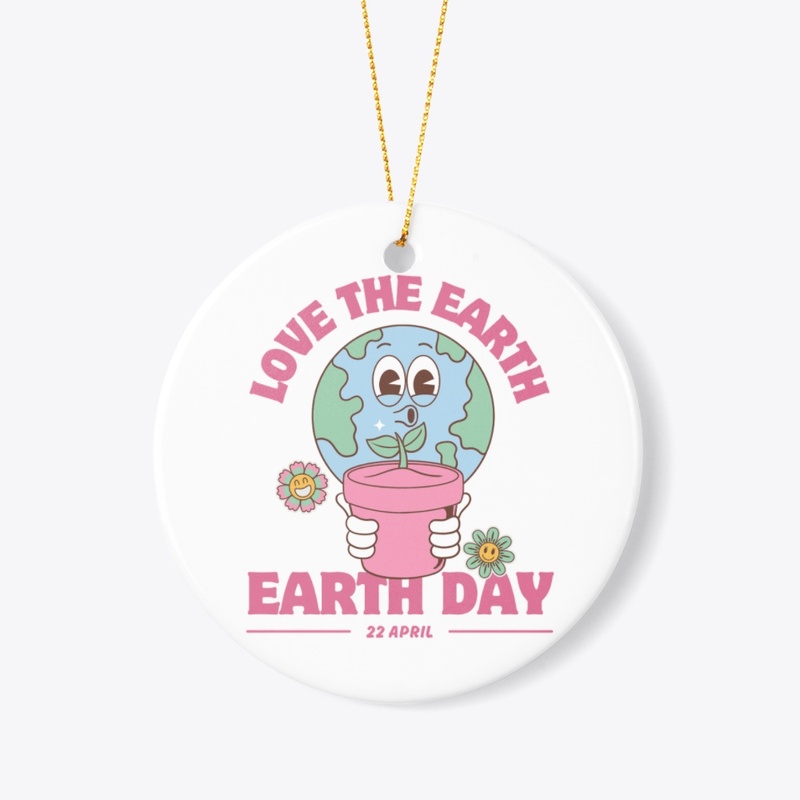 LOVE THE EARTH
