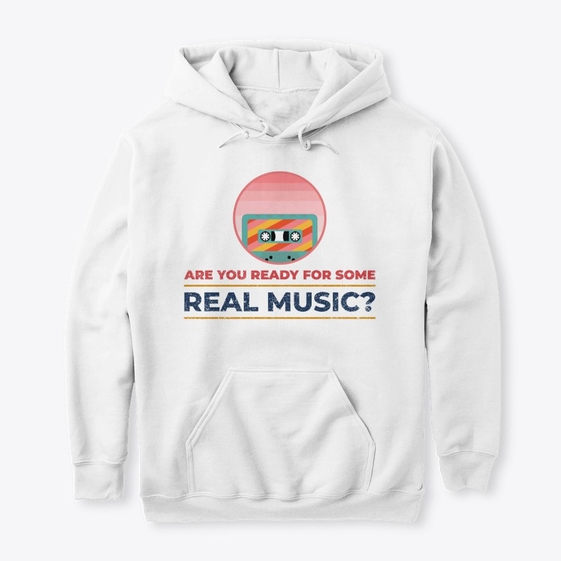 Are you ready for some REAL MUSIC?
