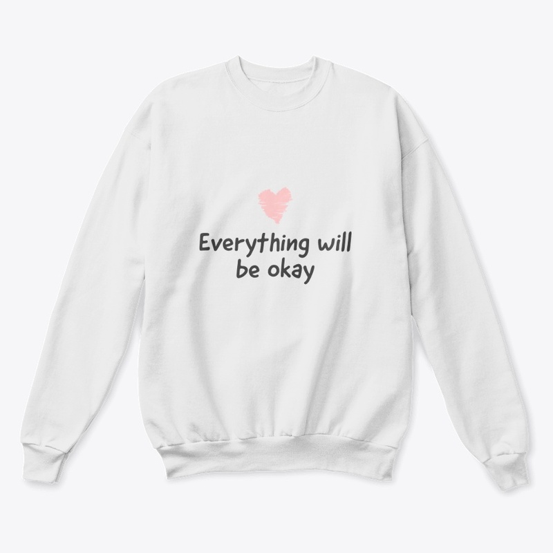  "Everything Will Be Okay" 