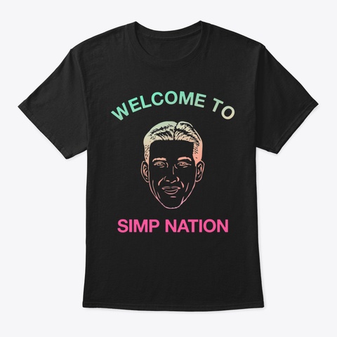 Welcome To Simp Nation Funny Eboy And Fb Black áo T-Shirt Front