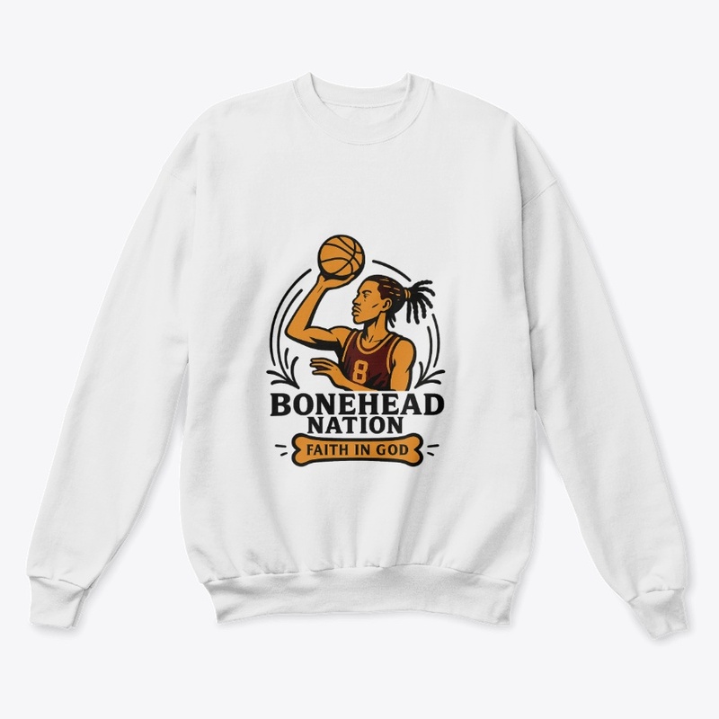 Bonehead Nation – Faith in God