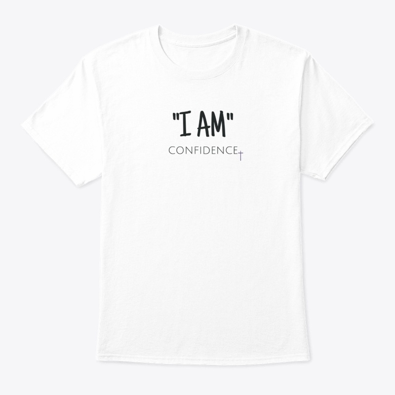 "I AM" Confidence!