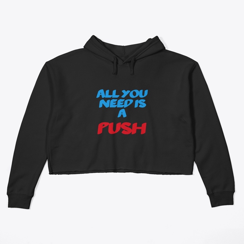 All you need is a push