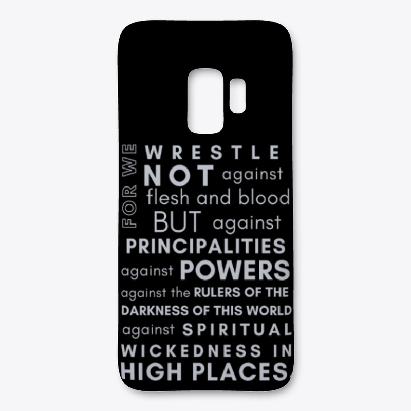 We Wrestle Not Against Flesh and Blood