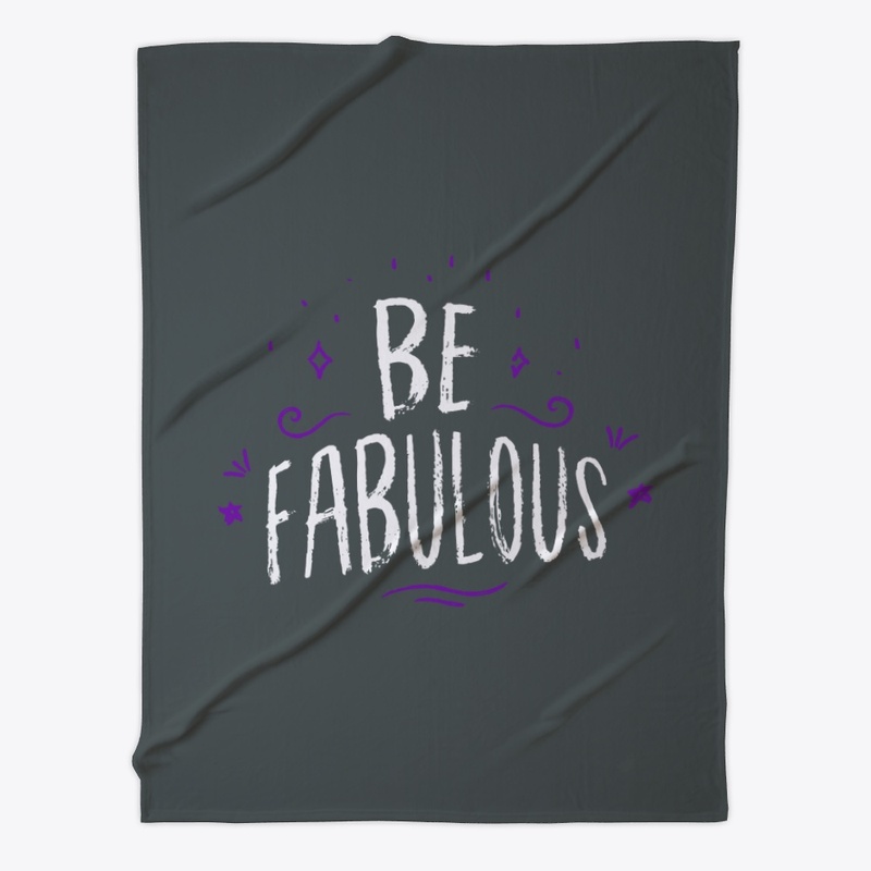 Be Fabulous