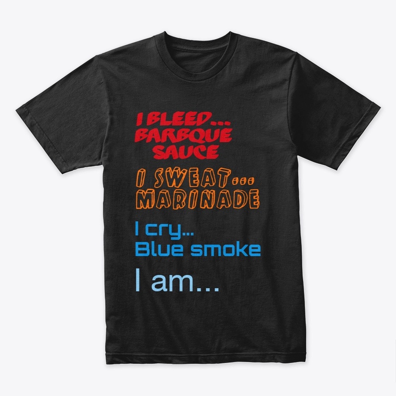 I bleed BBQ
