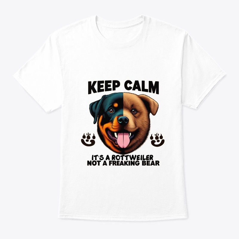 Keep Calm It's a Rottweiler