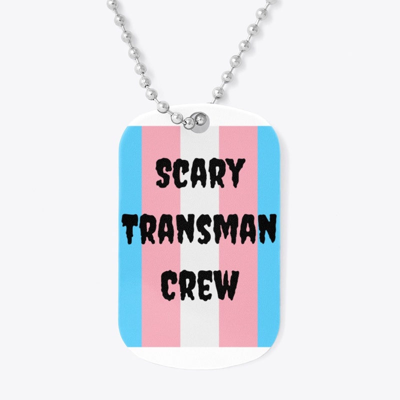 Scary Transmen 