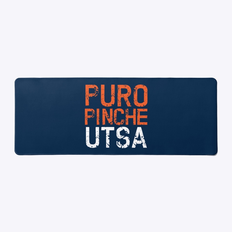PURO PINCHE UTSA