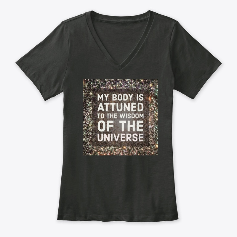 My Body is Attuned with the WISDOM