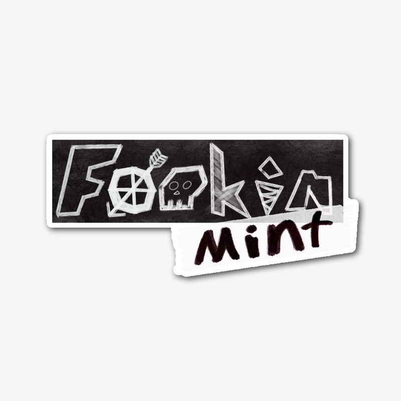 Fookin' Mint