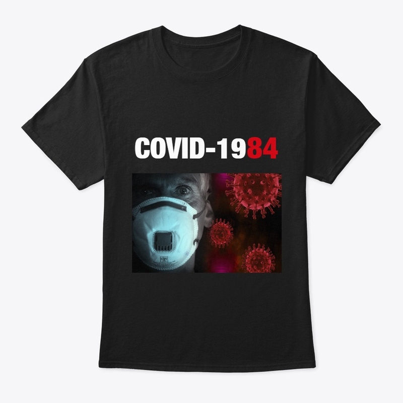 Black Covid 1984 shirt