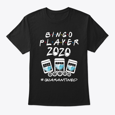 Bingo Player 2020 Quarantined T Shirt Black áo T-Shirt Front