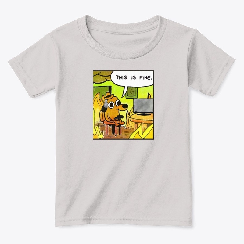 "This is Fine" - Gamer Shirt