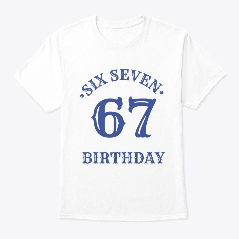 Vintage Six Seven Birthday Retro