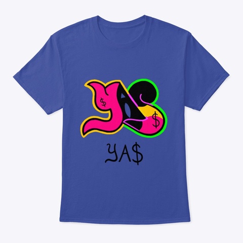 Ya$ Deep Royal T-Shirt Front