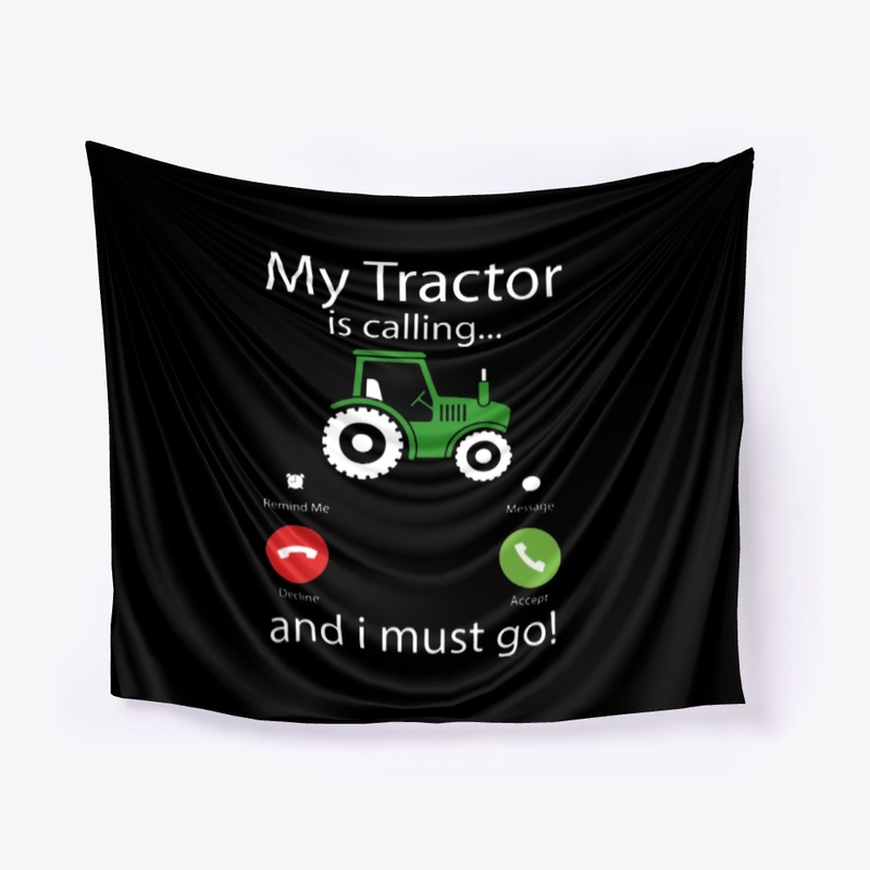 My Tractor Is Calling