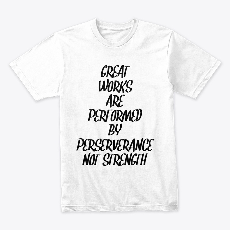 GREAT WORKS ARE PERFORMED BY ...
