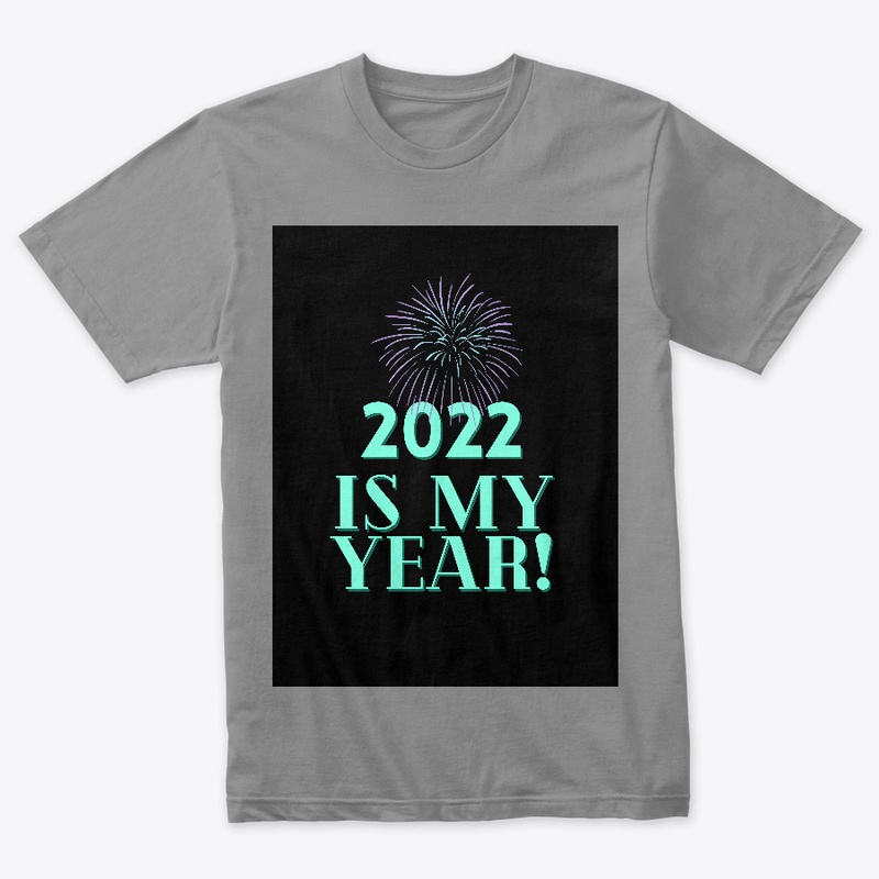 2022 Is My Year! (Black Version)