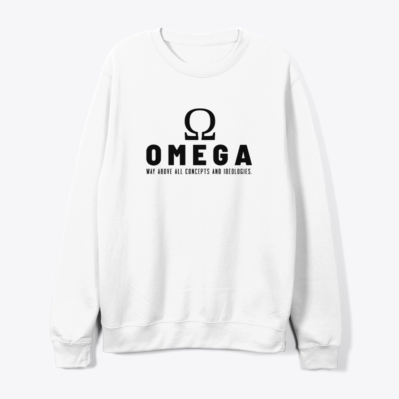 OMEGA WAY ABOVE CONCEPTS AND IDEOLOGIES