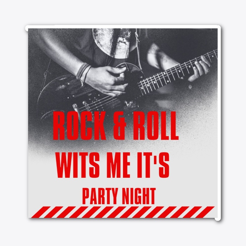 Rock N Roll with me tonight?