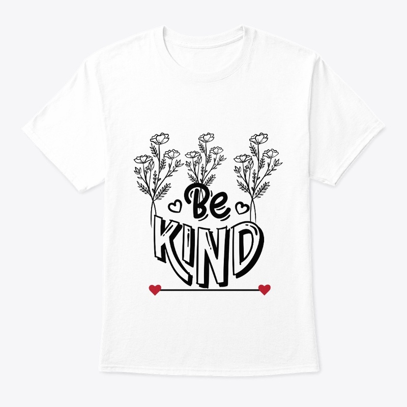 Choose Kindness -Be Kind Graphic Design