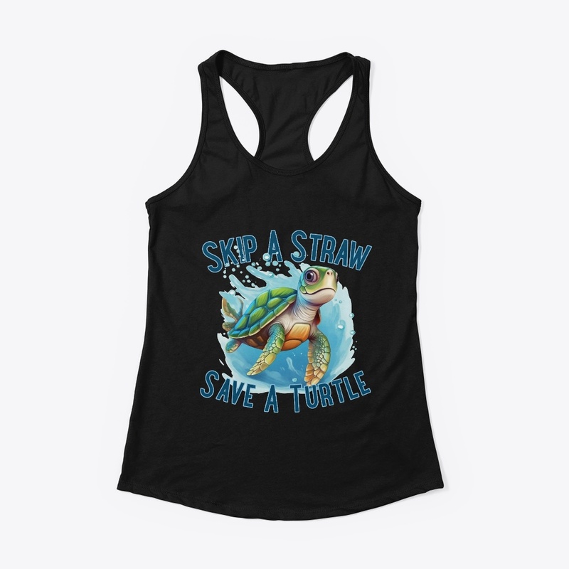 Skip A Straw Save A Turtle