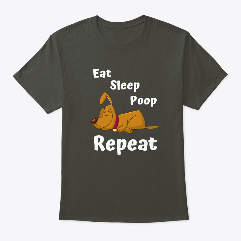 Eat Sleep Poop Repeat