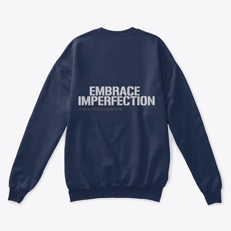 Embrace Imperfection